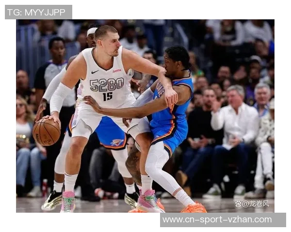 雷霆与掘金的激烈对决NBA赛场上谁能笑到最后 雷霆与掘金的激烈对决NBA赛场上谁能笑到最后